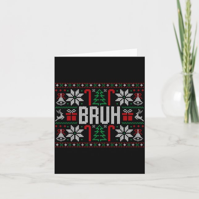 Bruh Funny Ugly Christmas Teens Boys Kids Xmas Paj Kort (Framsida)