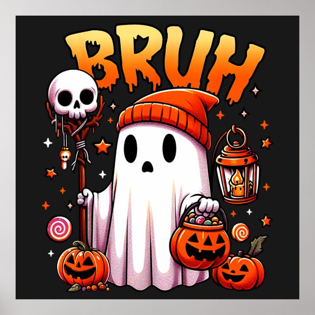 Bruh Ghost Halloween Cute Ghost Bus eller godis Poster (Framsidan)