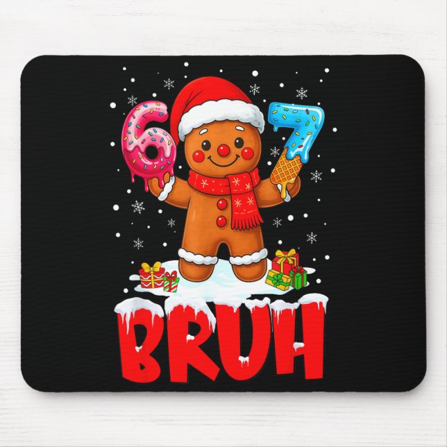 Bruh Gingerbread Six Seven 67 Ice Cream Drip Chris Musmatta (Framsidan)