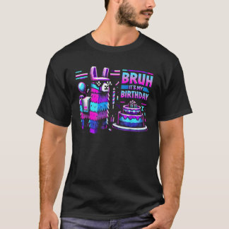 Bruh har min födelsedag Llama Pinata Boy-familj T Shirt