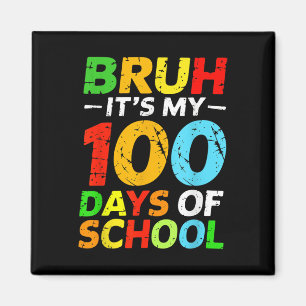 Bruh har mina 100 dagar i Student 100 dagar i dag Magnet