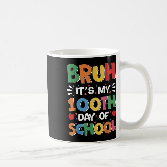 Bruh har mina 100 dagar med skolbarnsbarn 100 kaffemugg (Höger)
