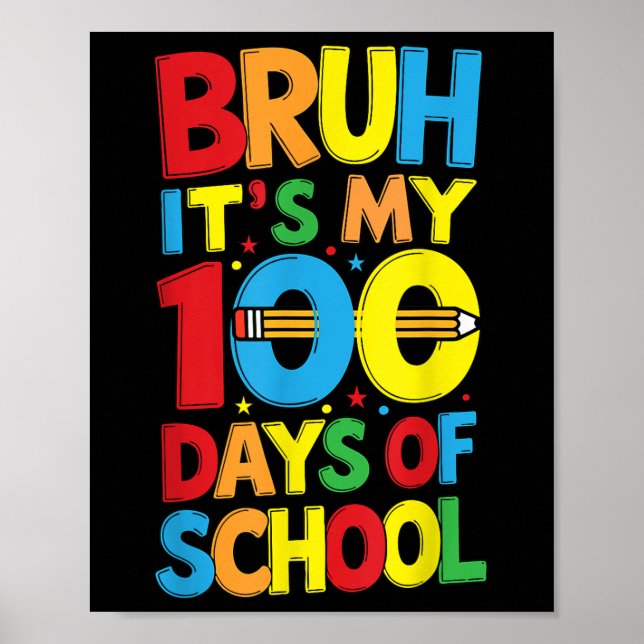 Bruh har mina 100 dagar med skolpojkar. poster (Framsidan)