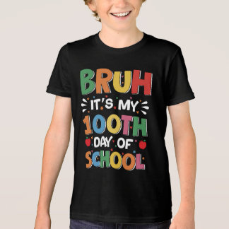 Bruh har mina 100 skoldagar, 100 dagars Kid T Shirt