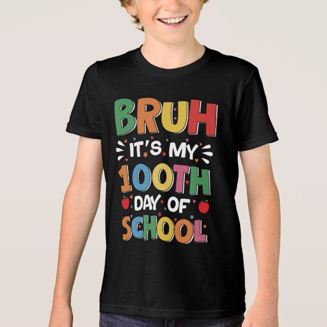 Bruh har mina 100 skoldagar, 100 dagars Kid T Shirt (Framsida)