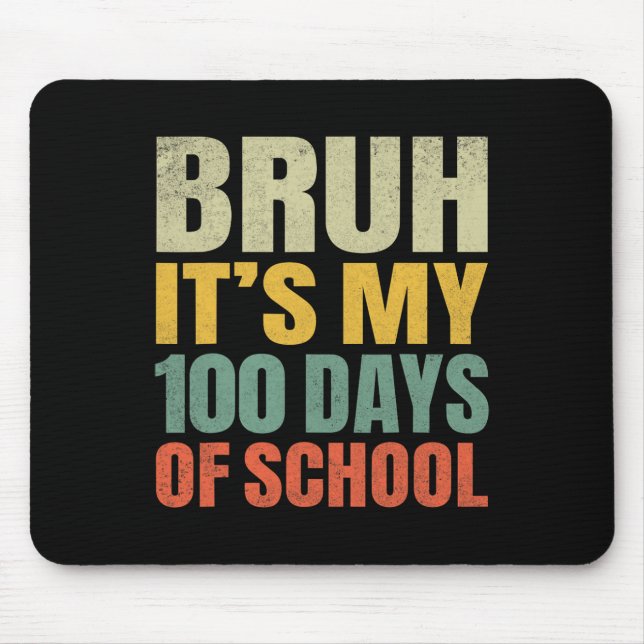 Bruh har mina 100 skoldagar 100 skoldag musmatta (Framsidan)