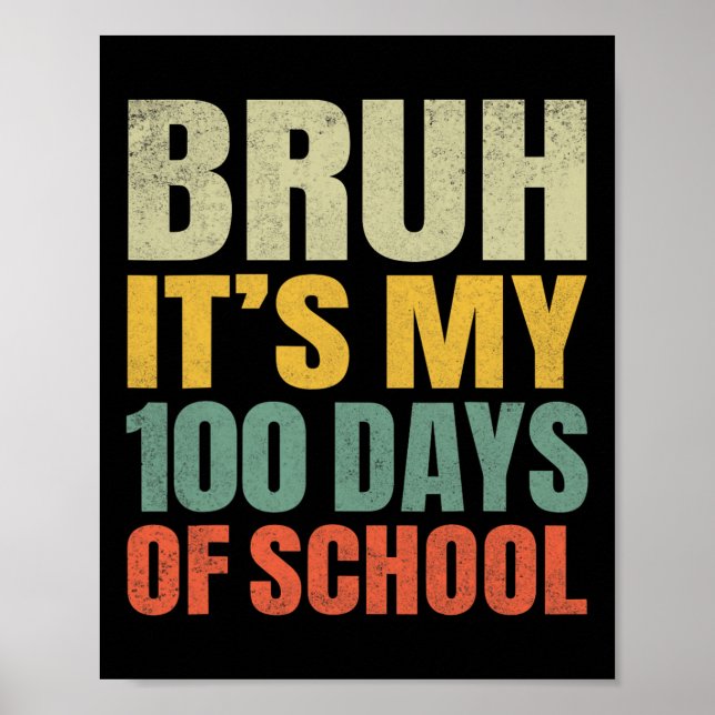 Bruh har mina 100 skoldagar 100 skoldag poster (Framsidan)