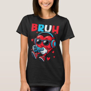 Bruh Heart Gamer Video Spel Kontroll Valentine T Shirt