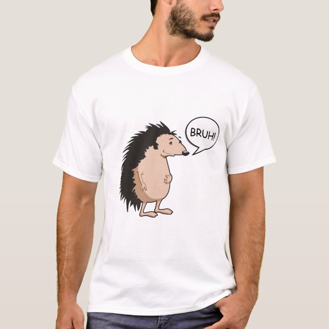 BRUH HEDGEHOG TEE SHIRT (Framsida)