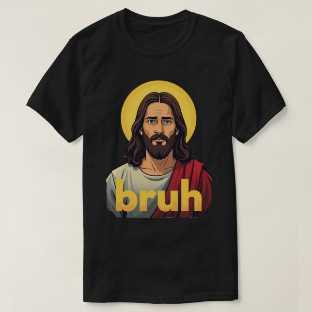 “Bruh” Holy Mood Design – Funny Faith Meme T Shirt (Design framsida)