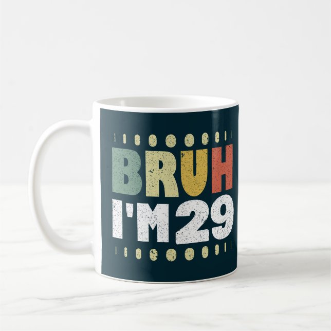 Bruh I är 29 underbara födelsedag 29 år gamla kvin Kaffemugg (Vänster)
