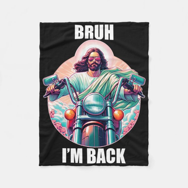 Bruh I är Byck Jesus Funny Påsk Ressurection Chri Fleecefilt (Framsidan)