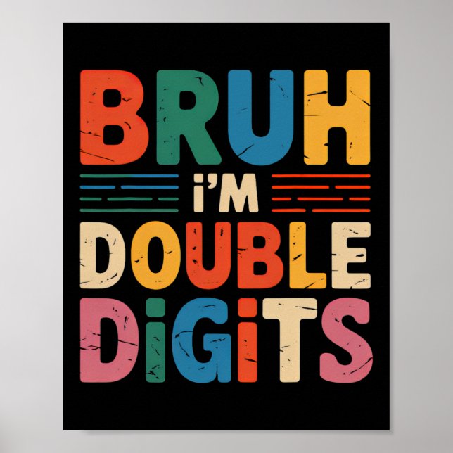Bruh I är Dubbla Siffror 10:e födelsedagen 10 år g Poster (Framsidan)