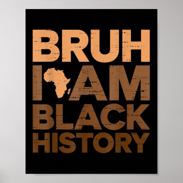 Bruh I is Black History Month African Black Boys B Poster (Framsidan)