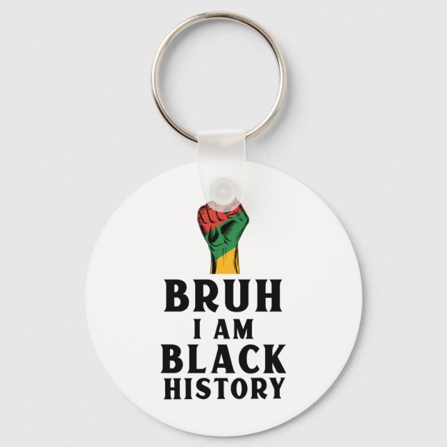 Bruh I is Black History Tcker3 Nyckelring (Framsida)