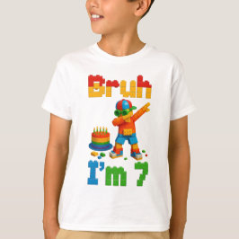 Bruh I’m 7 – Funny Block Birthday Kids T Shirt