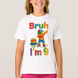 Bruh I’m 9 Block Party – Funny Kid’s Birthday T Shirt