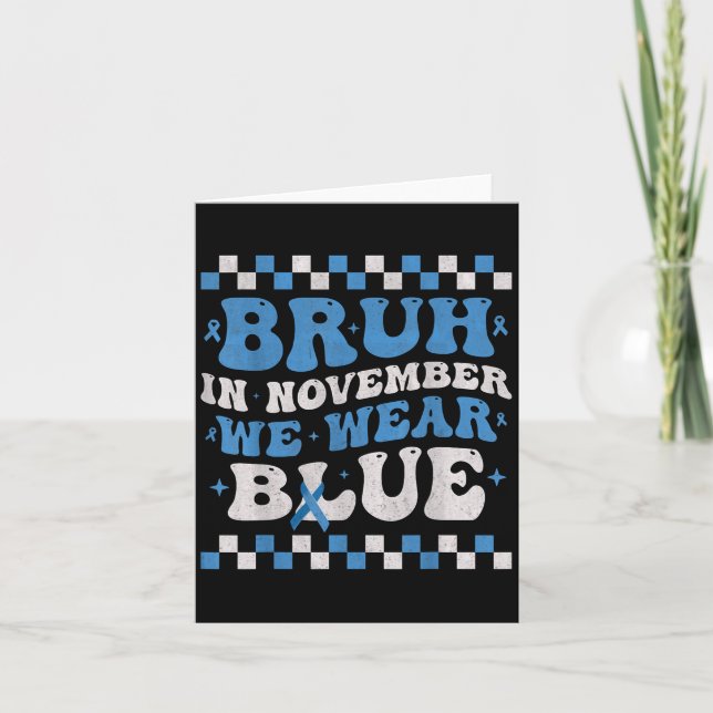 Bruh i november.. Vi Bära Blue Diabetes Awareness  Kort (Framsida)