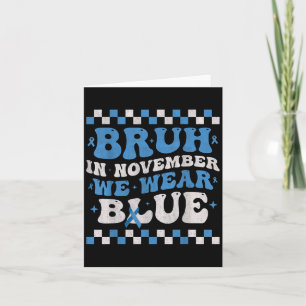 Bruh i november.. Vi Bära Blue Diabetes Awareness Kort