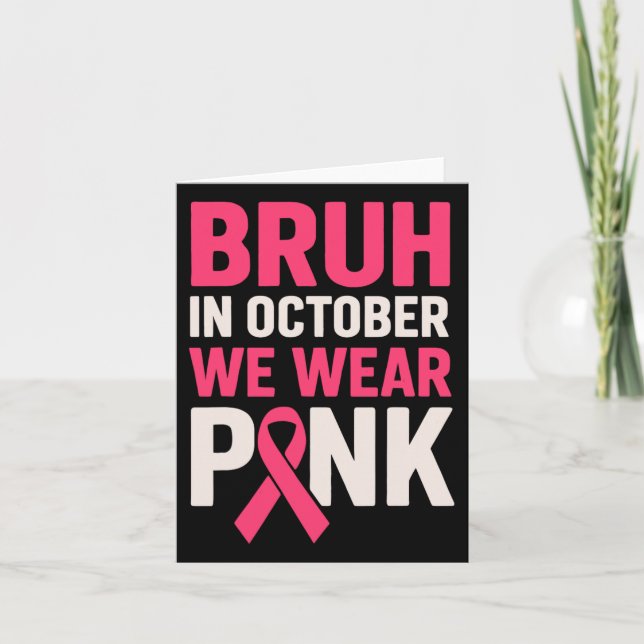 Bruh i oktober Bära Rosa Breast Cancer Awarene Kort (Framsida)