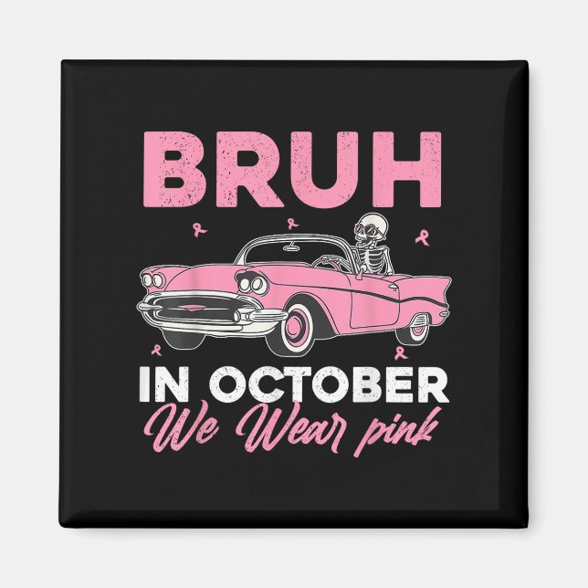 Bruh i oktober Bära Rosa Car Breast Cancer Awa Magnet (Framsidan)