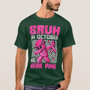 Bruh i oktober Vi bär Rosa Bröstcancer Game Bo T Shirt