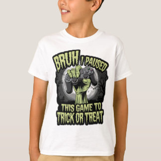 Bruh I pausade spelet till Bus eller godis Funny G T Shirt