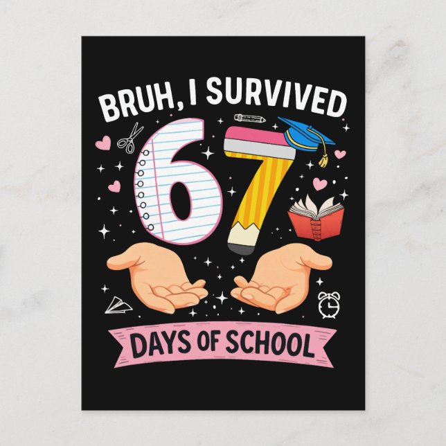 Bruh I survived 67 days of school Vykort (Framsida)