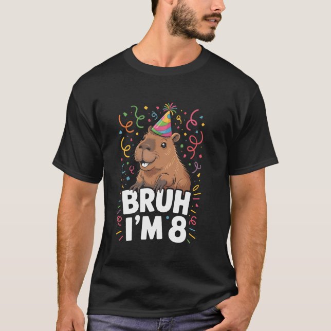 Bruh I'm 8 Year Old Capybara T Shirt (Framsida)