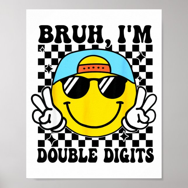 Bruh I'm Double Digits 10 Year Old Boy Birthday 10 Poster (Framsidan)