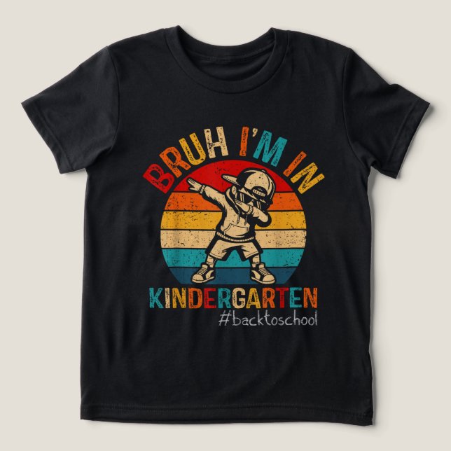 Bruh I'm In Kindergarten Dabbing Boy First day Of  T Shirt (Design Framsida)