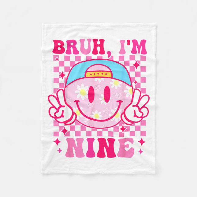 Bruh I'm Nine 9 9th Birthday Girls Groovy 9 Years  Fleecefilt (Framsidan)