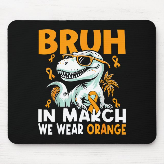 Bruh In March We Wear Orange Ms Multiple Sclerosis Musmatta (Framsidan)