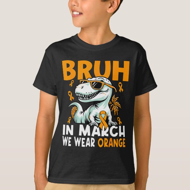 Bruh In March We Wear Orange Ms Multiple Sclerosis T Shirt (Framsida)