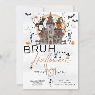 BRUH IT IT'S HALLOWEEN HAUNTED HUS COSTUME PARTY INBJUDNINGAR