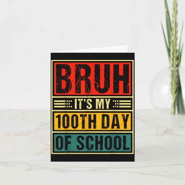 Bruh It's My 100th Day Of School Boys _ 100 Days O Kort (Framsida)