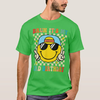 Bruh Its My 3rd Birthday 3 Year Old Birthday Boys T Shirt