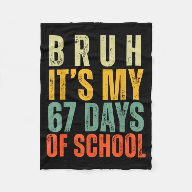 Bruh It's My 67 Days Of School Dabbing Boy Funny S Fleecefilt (Framsidan)