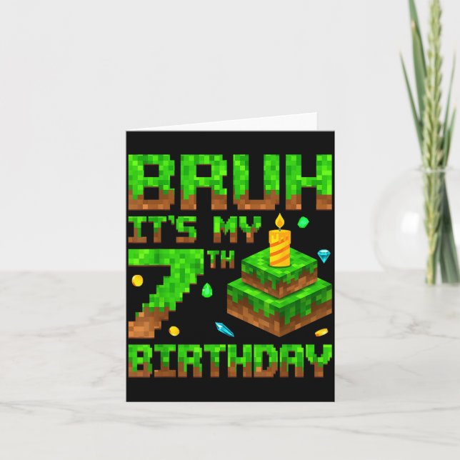 Bruh It's My 7th Birthday Game Xel 7 Year Old Bday Kort (Framsida)