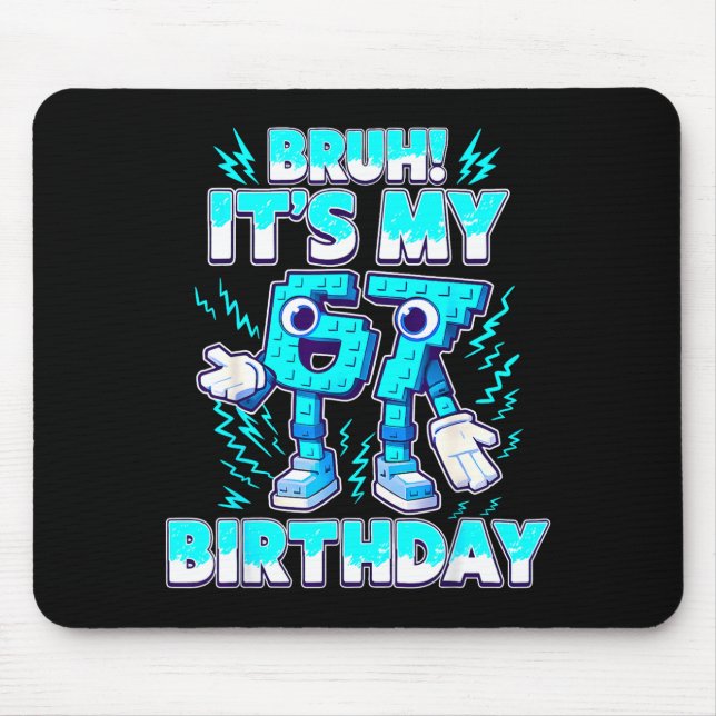 Bruh It's My Birthday 6 7 Six Seven Italian Brainr Musmatta (Framsidan)