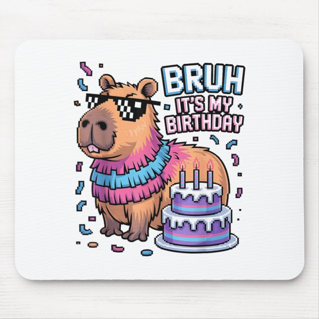 Bruh It's My Birthday Capybara Nata Boy Girl Birth Musmatta (Framsidan)
