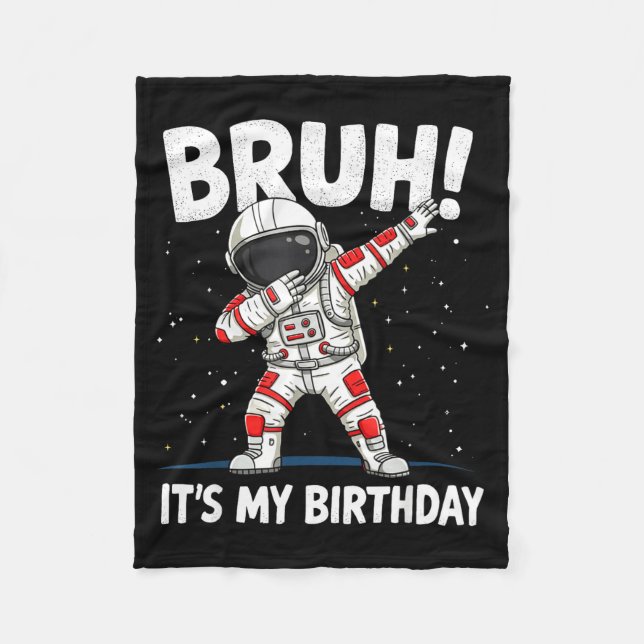 Bruh Its My Birthday Dabbing Astronaut 1 2 3 4 5 6 Fleecefilt (Framsidan)