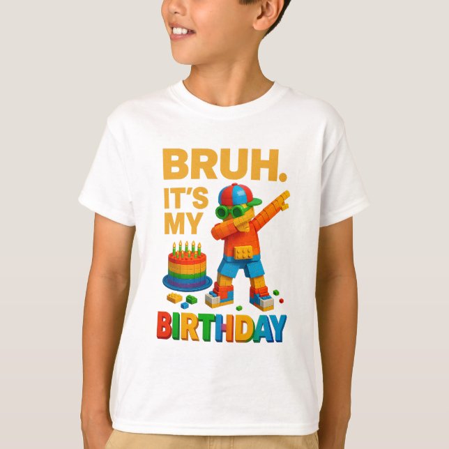 Bruh It's My Birthday Funny Dabbing Brick Master T Shirt (Framsida)