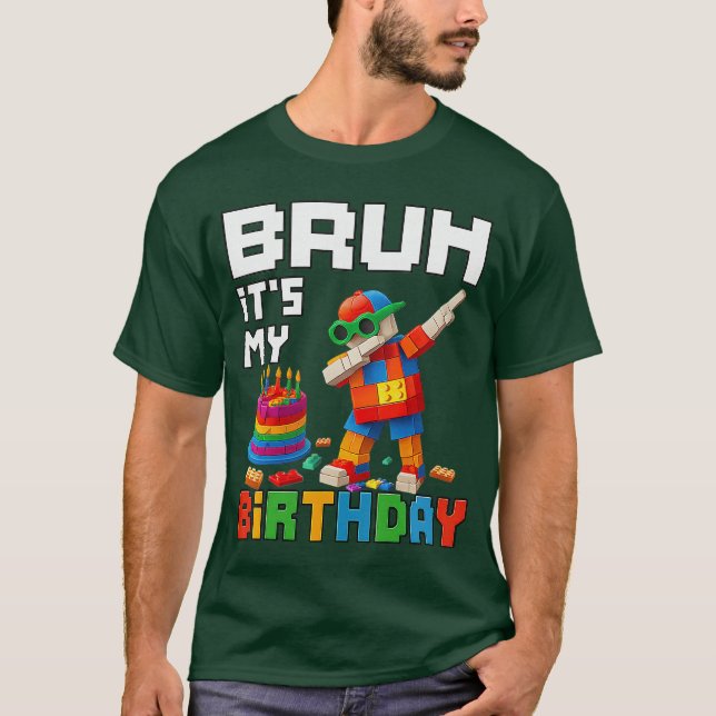 Bruh Its My Birthday Master Builder Block Brick Me T Shirt (Framsida)