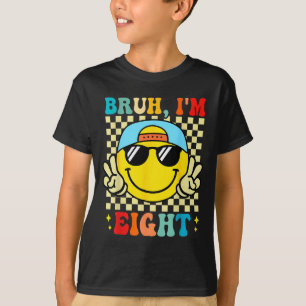 Bruh jag är åtta 8 8-års födelsedag Groovy pojkar T Shirt