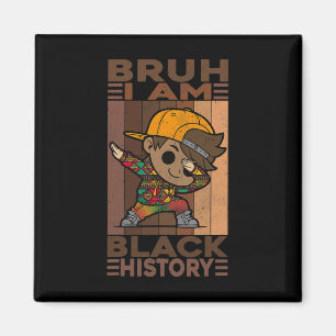 Bruh jag är Black History Month barn pojkar afrika Magnet