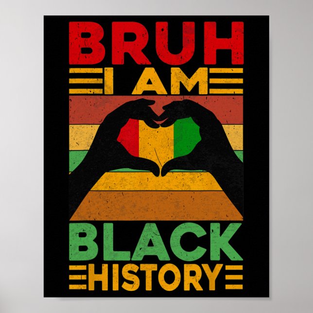 Bruh jag är Black History Month barn pojkar afrika Poster (Framsidan)