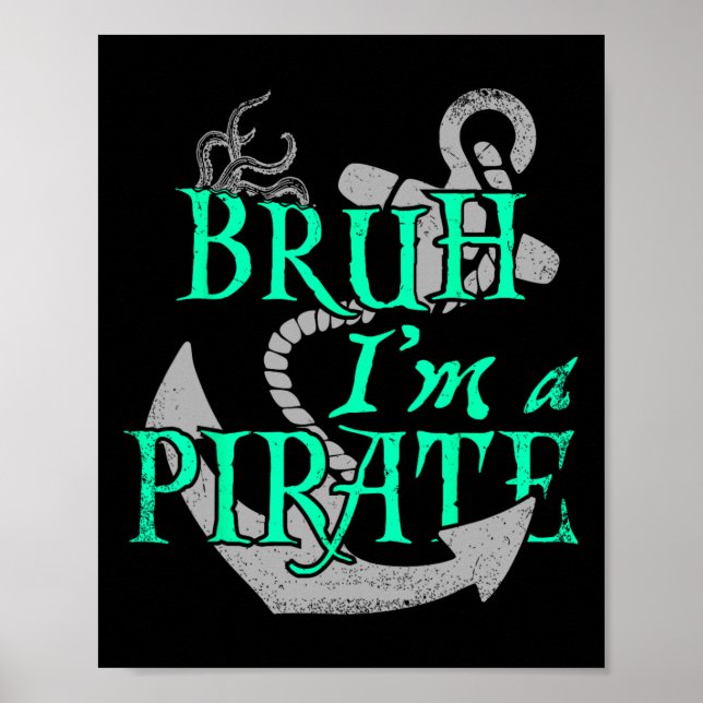 Bruh, jag är en Pirat Funny Halloween Skeleton Cos Poster (Framsidan)