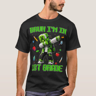 Bruh JAG Går I 1:a Klass Pojke Gamer Tillbaka Till T Shirt