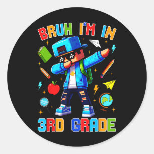 Bruh jag går i 3:e klass Dabbing Rolig Gamer Ck Ti Runt Klistermärke